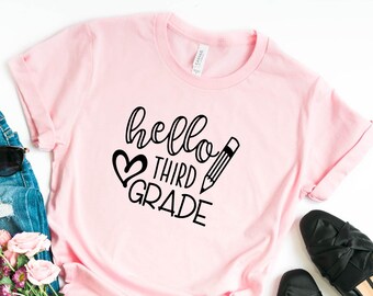 Hello Third Grade Shirt, Hello 3rd Grade Shirt, Back to School Shirt, First Day of School, Teacher Shirt, Kids Shirt, School Life