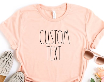 Custom Rae Dunn Shirt, Personalized T-shirt, Custom Unisex, Family Shirt, Custom Sweatshirt, Christmas Gift, Custom Logo Tee, Custom Gift