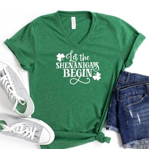 Let The Shenanigans Begin V-Neck Shirt, St. Patrick's Day Unisex Shirt, Lucky Tee, Luck of the Irish, Shamrock Shirt, Holiday T-shirt