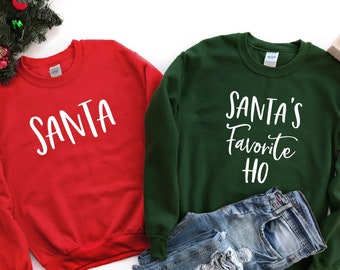 Santa Shirt, Santa's Favorite Ho Shirt, Couple Christmas Shirts, Funny Christmas, Couples Christmas Sweatshirts, Matching Christmas Tees