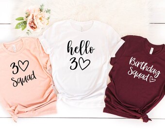 Hello 30 shirt, Hello 30 Heart Shirt, 30th Birthday Shirt, Thirty Birthday Tee, 30th Birthday Gift, Birthday Gift For Her, Birthday Shirt