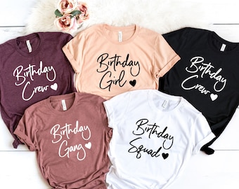 Birthday Girl T-shirt, Birthday Squad Shirt, Birthday Gang Tee, Birthday Crew Tee, Birthday Team Shirts, Bday Gift For Her, Birthday Shirt