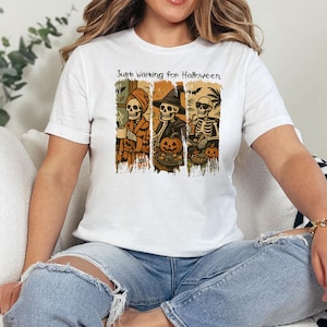 Just Waiting For Halloween Shirt, Skeleton Halloween T-Shirt, Waiting For Halloween Tee, Spooky Skeleton Shirt, Spooky Halloween Tee