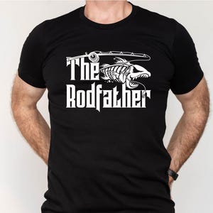The Rodfather Fishing T-Shirt, Funny Fisherman Shirt, Dad Fishing Tee, Men&#39;s Outdoor Humor Tee, Cool Fisherman Pun Shirt, Father&#39;s Day Gift