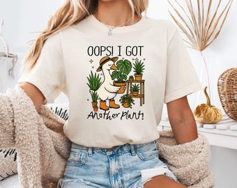 Gardening Goose Shirt, Funny Gardening Shirt, I Got Another Plant Shirt, Garden Lover Gift, Plant Lover Shirt, Goose Gardening T-Shirt