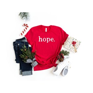 Hope T-Shirt, Religious Shirt, Hope Shirt, Inspirational Shirt, Motivational Shirt, New Year Outfit, Positive Shirt, Christian Gift, Holiday image 2