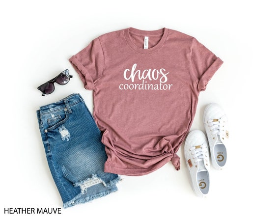 Chaos Coordinator Shirt,Mama Shirt, Funny Mom Shirts, Mom Life Shirt, Shirts for Moms, Mother's Day Gift, Trendy Mom T-Shirts