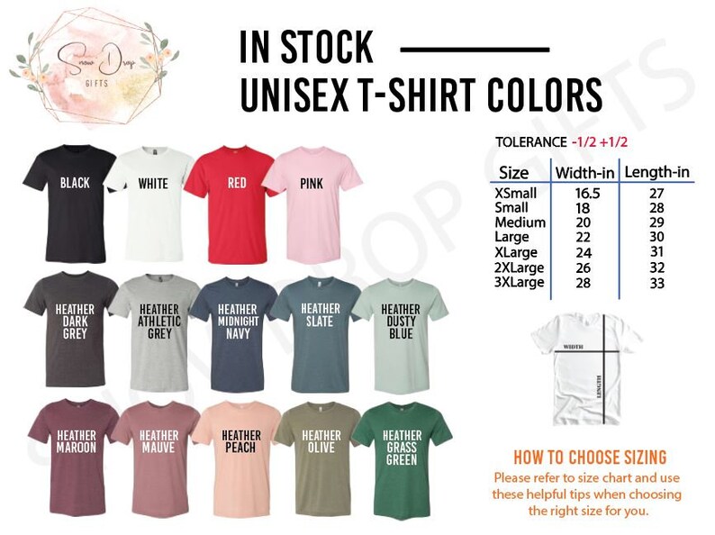May include: A chart showing unisex t-shirt colors and sizes. The chart includes 14 different colors, including black, white, red, pink, heather dark grey, heather athletic grey, heather midnight navy, heather slate, heather dusty blue, heather maroon, heather mauve, heather peach, heather olive, and heather grass green. The chart also includes a size chart with measurements in inches for XS, S, M, L, XL, 2XL, and 3XL.
