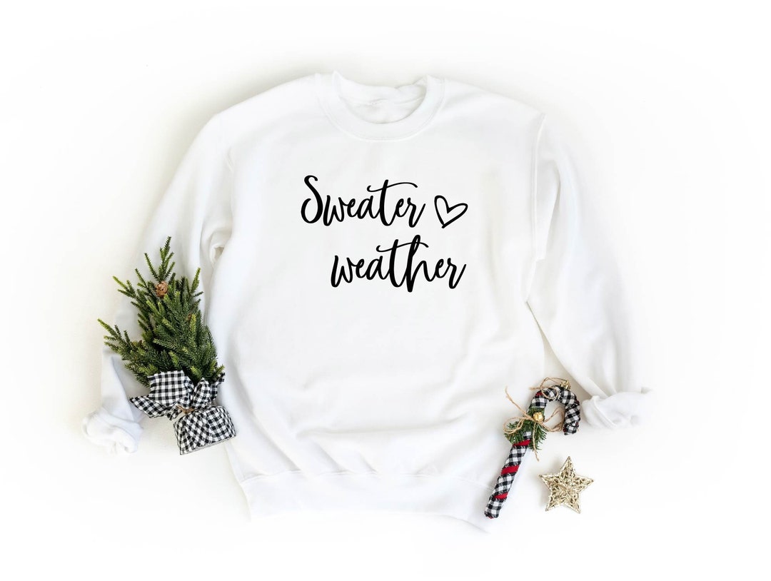 What is sweatshirt weather