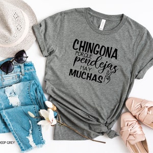 Chingona Porque Pendejas Hay Muchas Shirt, Mexican Shirt, Hispanic Tee, Inteligente Fearless Boss Lady T-shirt, Latina Women's Shirt image 3
