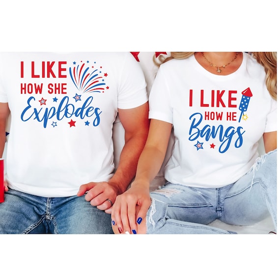 I Like How She Explodes Shirt, I Like How He Bangs T-shirt, Funny