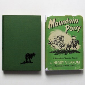 Henry V Larom signed 1st ed MOUNTAIN PONY