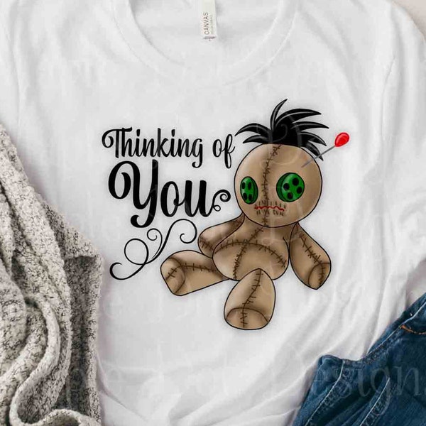 Thinking of you PNG / Voodoo Doll PNG / Funny sublimation design / Thinking of you sublimation / Trending sublimation designs