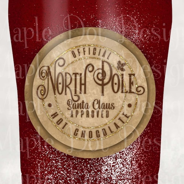 North Pole Hot Chocolate Label / Christmas Sublimation / North Pole Hot Chocolate sublimation / Vintage Label / Downloadable file