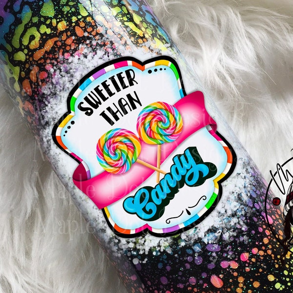 Sweeter Than Candy Label PNG | Candy Sublimation | Tumbler Label Design | Downloadable File