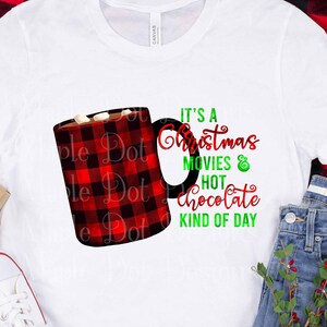 Christmas movies and hot chocolate PNG / Christmas Sublimation Design / Hot Cocoa PNG / Plaid Mug Sublimation / Downloadable Design