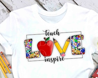 Teach love Inspire PNG / Teacher sublimation design / Teacher PNG / Downloadable PNG sublimation / Teacher Life