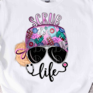 Scrub Life PNG / Nurse sublimation / Scrub Design / Nurse scrubs PNG / Nurse Life Sublimation / Downloadable File