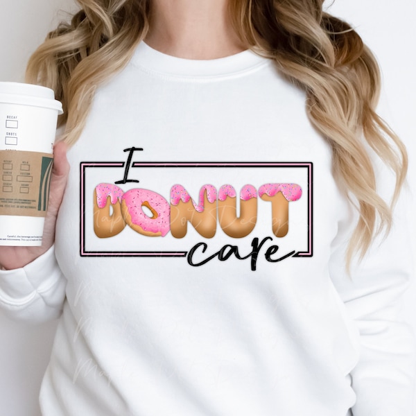 I Donut Care PNG | Donut Sublimation Design | Donut PNG | Downloadable file