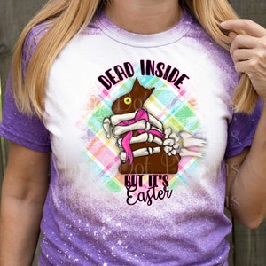 Dead Inside but It's Easter PNG | Easter Bunny Sublimation | Skeleton ...