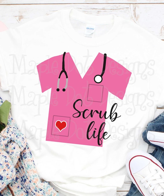 Scrub Life svg nurse svg scrubs svg nurse scrubs svg scrub | Etsy