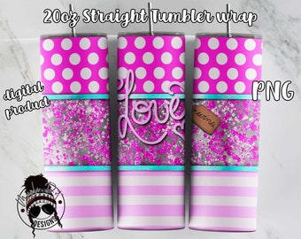 20oz Skinny tumbler wrap / Valentine Tumbler wrap / Love Tumbler png / Love Valentine sublimation PNG / Downloadable PNG