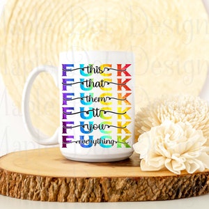 F*ck this PNG / F*ck Everything PNG / Adult language PNG / 2020 / Downloadable png file for sublimation, waterslides, print & cut