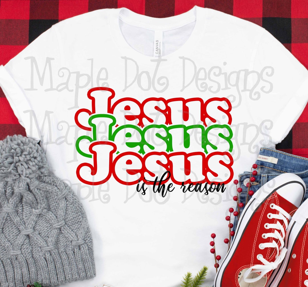 Jesus is the Reason Svg Christmas Svg Christ in Christmas - Etsy
