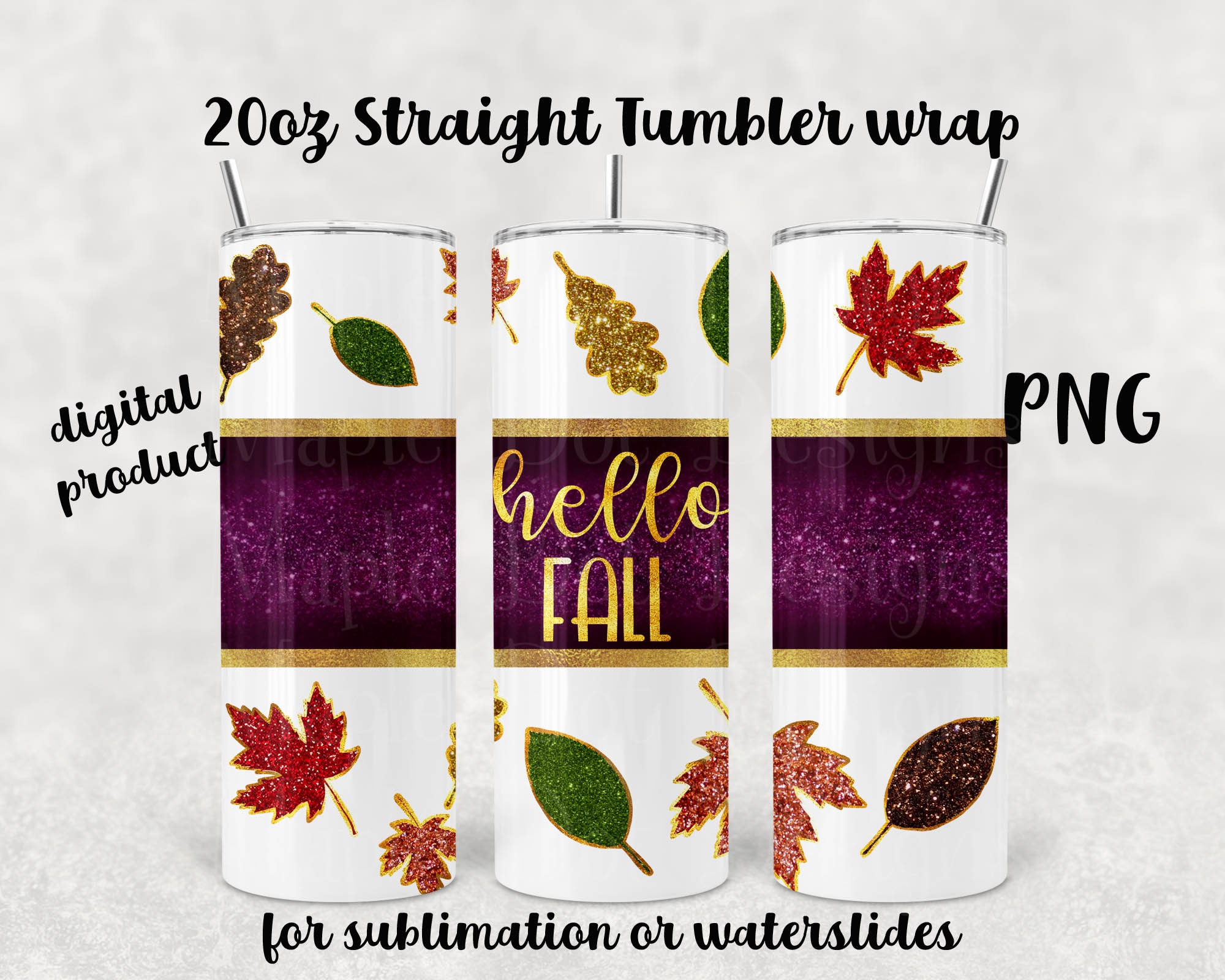 20oz Skinny Tumbler Wrap / Hello Fall Tumbler Wrap / Glitter Leaves ...