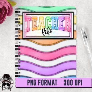 Teacher Life Coil Notebook Covers | Journal Cover Sublimation Design