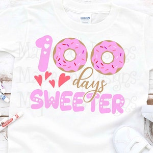 100 days sweeter svg, 100 days of school svg, donut svg, 100 days svg, downloadable files for cricut and silhouette, PNG & SVG