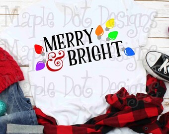 Merry and Bright svg christmas light svg download for cricut & silhouette vinyl christmas svg waterslides htv christmas bulb svg