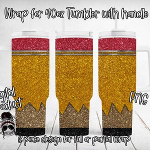 Glitter Pencil Tumbler Wrap | 40oz Tumbler Wrap | Downloadable PNG
