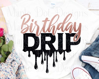 Birthday Drip SVG | Melanin svg | Afro Queen Birthday svg | Birthday Party | Downloadable SVG & PNG