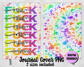 F*ck deze PNG voor dagboekomslagen | F*ck alles | Volwassen taal PNG | Tijdschrift Cover Sublimatie Design