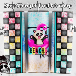 May include: A digital download for a 20oz straight tumbler wrap featuring a panda bear wearing a pink flamingo float with the text "Beach, Please". The design has a checkered background with colorful watercolor splatters.