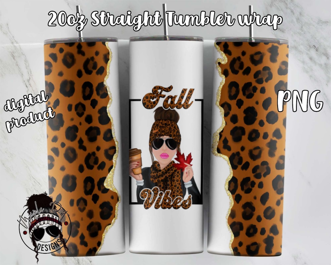 20oz Skinny Tumbler Wrap | Fall Vibes Tumbler Wrap | Leopard Mom Png ...