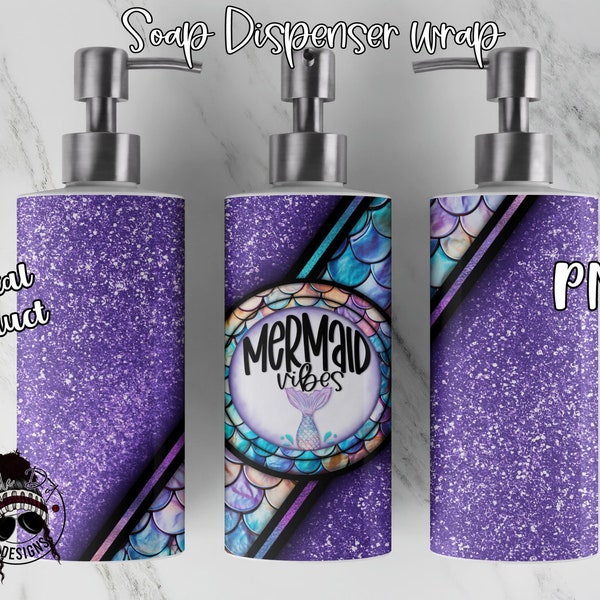 Mermaid Vibes Soap Dispenser Wrap | Soap Dispenser Sublimation | Downloadable PNG