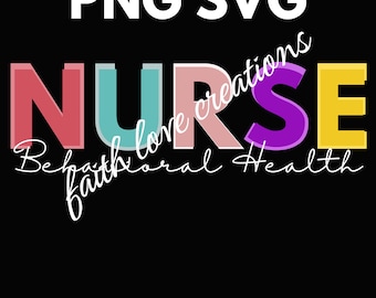 nurse behavioral health, colorful, svg png file, digital file only