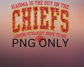 krama is the guy on the chiefs coming straight home to me png file, digital file only, glitter