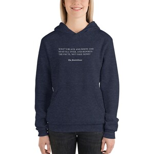 What's Black and White and Read All Over Unisex hoodie