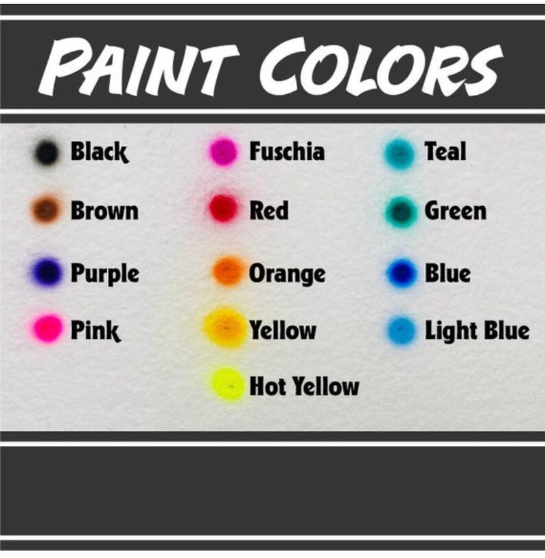 Pu&ograve; includere: Una tabella dei colori intitolata PAINT COLORS che presenta tre colonne di campioni di vernice circolari con le relative etichette: Black, Brown, Purple, Pink, Fuschia, Red, Orange, Yellow, Hot Yellow, Teal, Green, Blue e Light Blue.
