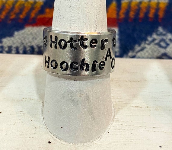 Handstamped metal ring, Hotter than a Hoochie Coochie, Country Music Inspired Ring, country music ring, western ring, western jewelry