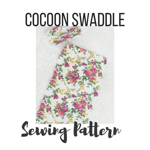 Cocoon Swaddle Sewing Pattern, Baby Cocoon Swaddle Sewing Instructions, DIY Cocoon Swaddle, baby swaddle sewing pattern