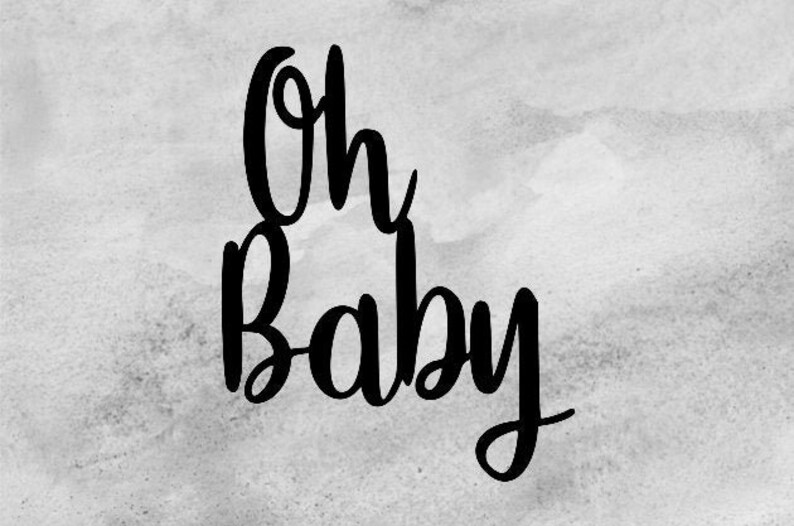 Download Oh Baby SVG Cake Topper SVG Baby Shower SVG Baby Boy Svg ...