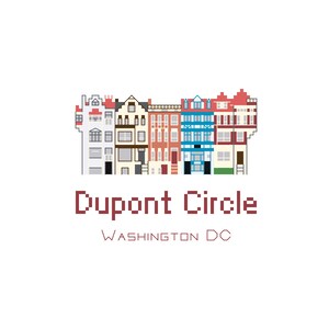 May include: A pixelated illustration of a row of colourful buildings with the text "Dupont Circle WASHINGTON DC" below.