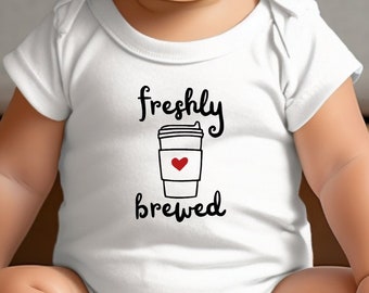 Freshly Brewed Baby Onesie®, Coffee Theme Baby Shower, Coffee Baby Romper Gift, A Baby is Brewing, Mommy's Coffee Date, Cute Coffee Tee