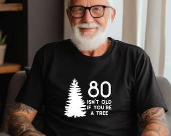 Lustiges 80er Geburtstags-Shirt für Ihn, 80er 90er 100er Geburtstagsgeschenk für Männer, Meilenstein-Geburtstagsgeschenk, benutzerdefiniertes Jahr Shirt