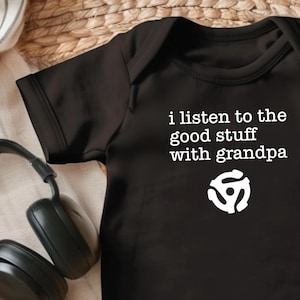 Emo Baby Gift, Personalized Custom Music Baby Present, I Listen To The Good Stuff With My Grandpa Onesie®, Pop Music Baby Shower Idea
