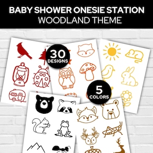 May include: Baby shower onesie station with a woodland theme. The image shows 30 designs in 5 colors. The designs include animals, plants, and other outdoor elements. The text at the top says "Baby Shower Onesie Station Woodland Theme."